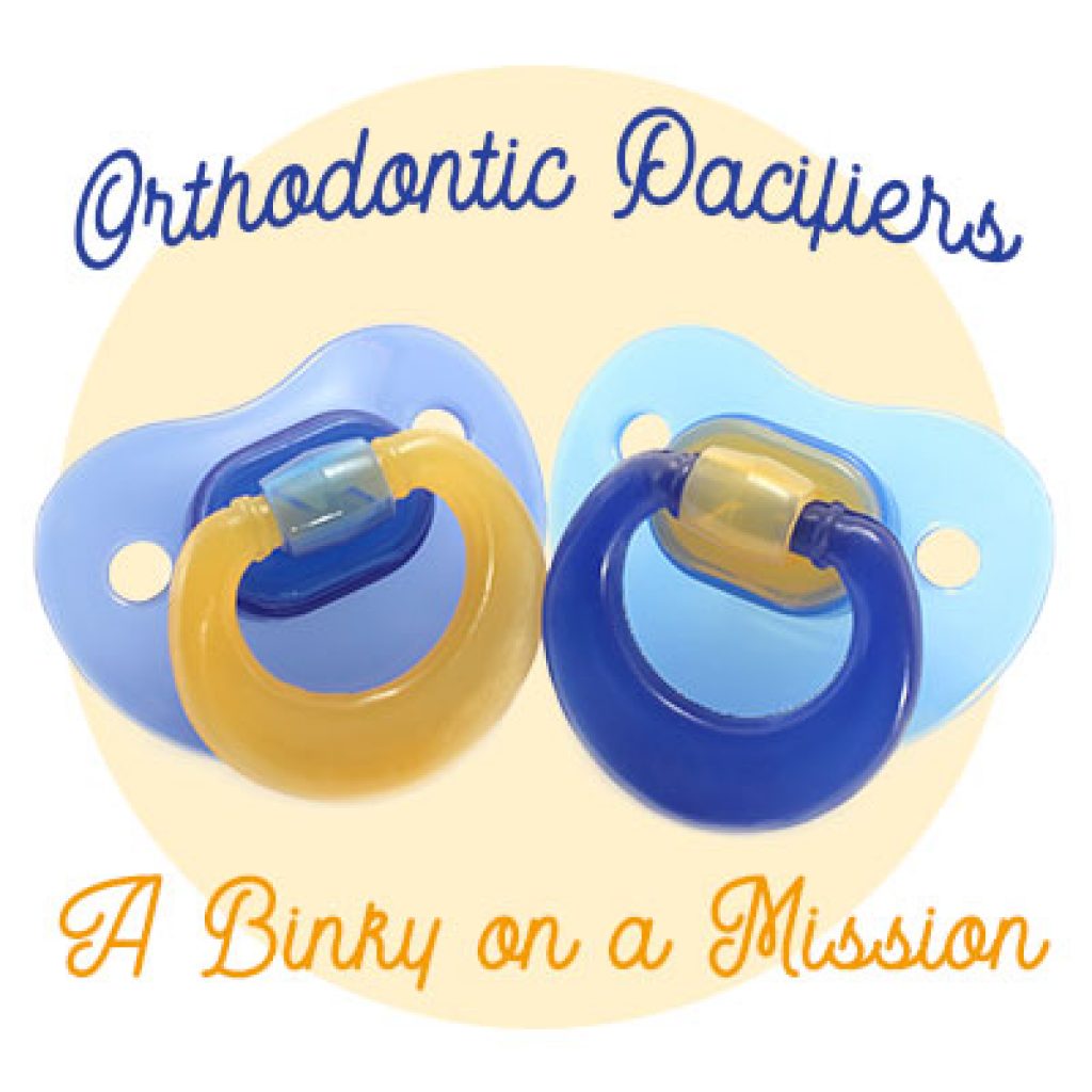 Orthodontic Pacifiers in Atlanta Dr. Caroline Ceneviz