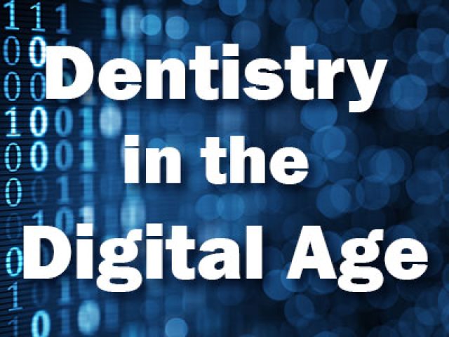 Dentistry in the Digital Age (featured image)