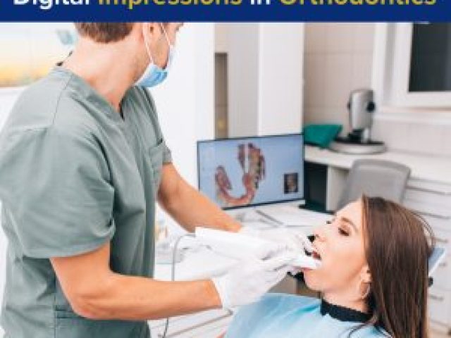 Five Benefits Of Digital Impressions in Orthodontics (featured image)