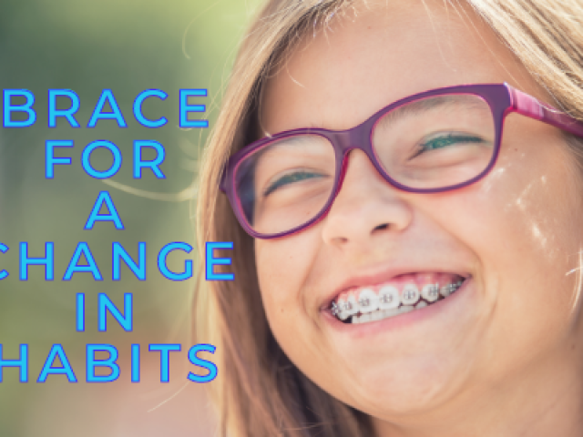 Brace for a Change in Habits (featured image)