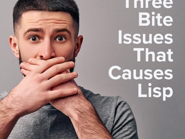 Three Bite Issues That Cause Lisp (featured image)